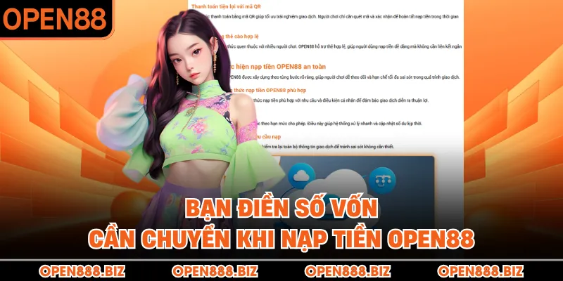 Bạn điền số vốn cần chuyển khi nạp tiền OPEN88